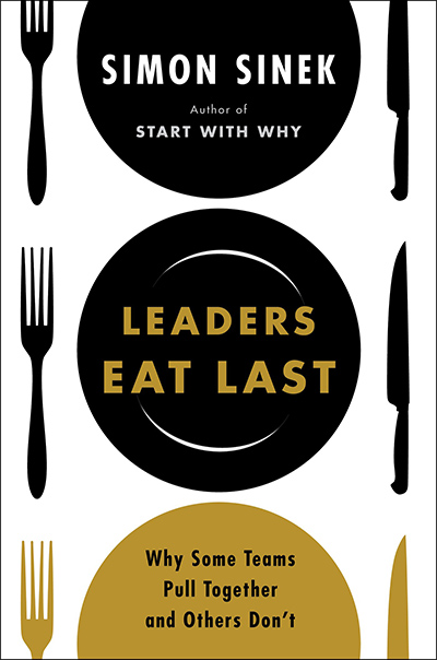 Leaders Eat Last Book Cover